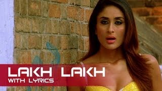 Lakh Lakh Lyrical Song  Kambakkht Ishq  Akshay Kumar amp Kareena Kapoor [upl. by Angle]