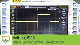 Voltlog 128  LM338 Constant Current Regulator Circuit [upl. by Matthaus]