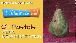 How to Draw with Oil Pastels  Pear Demo [upl. by Aisats]