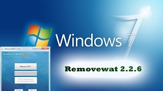 Como activar cualquier versión de Windows 7 Removewat 226 2015 HD [upl. by Notsob]