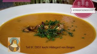 Hildegard von Bingen  Kürbis 🎃 Creme 🥣 Suppe [upl. by Alexandre]