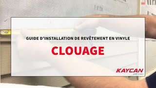 Guide dInstallation de Revêtement en Vinyle  Clouage [upl. by Jacinto859]