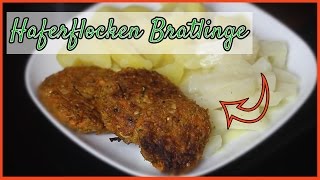 HAFERFLOCKEN BRATLINGE  vegan  schnell knusprig variabel amp super lecker [upl. by Ahcropal689]