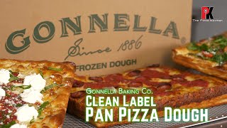 Gonnella Baking Co  Clean Label Pan Pizza Dough [upl. by Reginald]