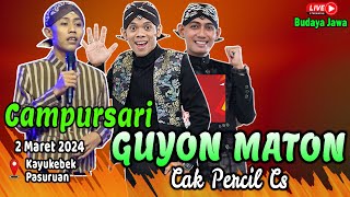 🔴 Live Guyon Maton Cak Percil Cs  Desa Kayukebek  2 Maret 2024 [upl. by Suedama]