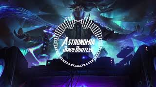 1 Hour Version♫Astronomia Jiaye Bootleg Remix ♥ Nhạc EDM Cực Phiêu♫ [upl. by Ritz]