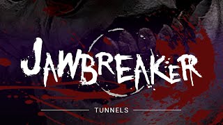 Jawbreaker OST  Tunnels [upl. by Bette]