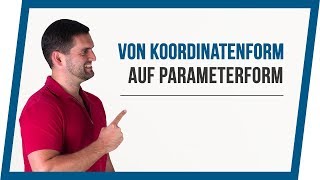 Koordinatenform auf Parameterform  Analytische Geometrie  Mathe by Daniel Jung [upl. by Haven713]