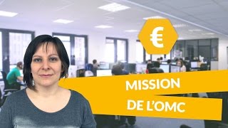 Mission de l’OMC  Economie  terminale STMG  digiSchool [upl. by Guillema782]