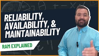 Reliability Availability Maintainability RAM Essential Concepts for Engineers [upl. by Enahc]