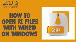 How to Open 7z files with WinZip on Windows [upl. by Hareehat456]