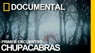 Documental EL CHUPACABRAS Primer Encuentro  INEXPLICABLE LATINOAMÉRICA [upl. by Coad303]