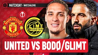 Man United 32 BodøGlimt LIVE STREAM WatchAlong  Europa League [upl. by Hairas]