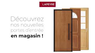 Nouveauté 2024  Portes dentrées Bois Lapeyre [upl. by Ahseei]