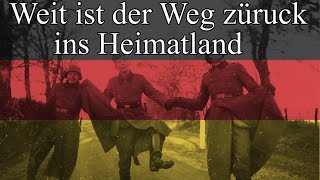 ✠ Weit ist der Weg züruck ins Heimatland ✠ German Folk Song [upl. by Breed]