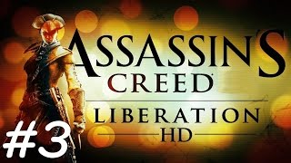 quotAssassins Creed Liberation HDquot walkthrough 100 synchronization Sequence 3 All missions [upl. by Epillihp]