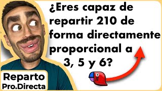 ✅ PROBLEMA de REPARTO de magnitudes DIRECTAMENTE proporcionales R5 [upl. by Yelrahc]