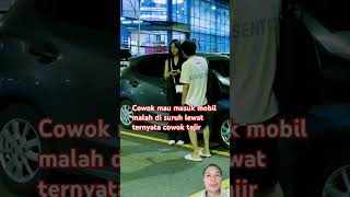 Cowok mau masuk mobil malah di suruh lewat ternyata cowok tajir short [upl. by Eben277]