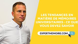 Quelles sont les Tendances Universitaires en matière de Rédaction de Mémoire [upl. by Andreas]