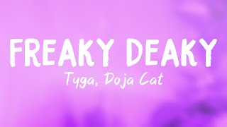 Freaky Deaky  Tyga Doja Cat Lyrics Version 🎼 [upl. by Keven]