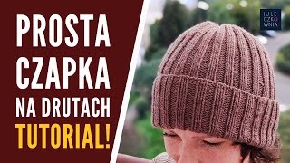 Prosta czapka na drutach  krok po kroku [upl. by Newel831]