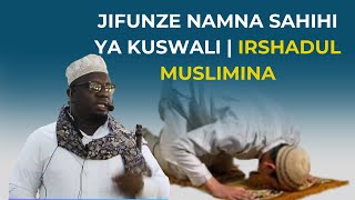 🔴JIFUNZE NAMNA SAHIHI YA KUSWALI  SHEIKH OMAR BAGO  IRSHADUL MUSLIMINA BABU [upl. by Verras24]