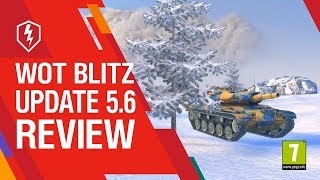 WoT Blitz Update 56 Review [upl. by Sclater]