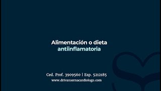 Dieta Antiinflamatoria Protege tus Arterias [upl. by Illehs]