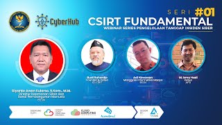 CSIRT Fundamental 01  Webinar Series Pengelolaan Tanggap Insiden Siber [upl. by Tipton]