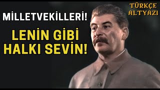 Stalinden Seçimler Hakkında quotMilletvekilleri Lenin Gibi Halkı Sevinquot 11 Aralık 1937 [upl. by Anifled]