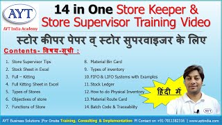 14 in One Topics of Store Keeper amp Supervisor Training  STORE FULL COURSE VIDEO 2023 aytindia [upl. by Neetsirk923]