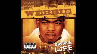 Webbie  Give Me That Ft Bun B Clean [upl. by Nidla55]