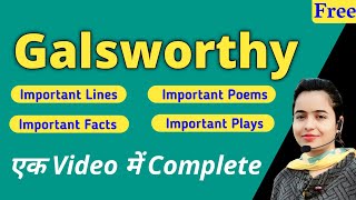 John Galsworthy Important FactsLinesPlaysPoems एक ही Video में Complete ✅ [upl. by Ahsinoj]