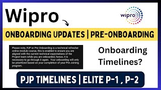 Wipro Onboarding Updates  Pre Onboarding  Pre Joining Program  Timelines   Elite P1 P2 [upl. by Aruabea]