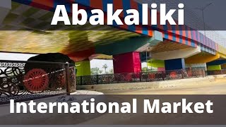 Latest Update of Abakaliki International Market Ebonyi State Nigeria [upl. by Joanna802]