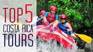 Best Tours in Costa Rica  Top 5 [upl. by Asirak797]