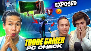 Finally Tonde Gamer PC Check😡😡100 Exposed I Found This😳 [upl. by Sandstrom]