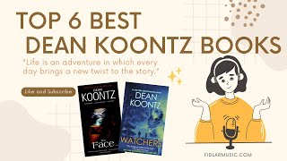 Top 6 Best Dean Koontz books Intensity Odd Thomas Watchers [upl. by Ordnasil215]