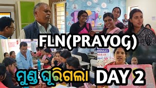 FLNPRAYOG Training  PRAYOG Training Day 2  FLN Training  PRAYOG MODULE 💥 [upl. by Annyrb]