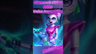 Glamrock Chica 2024 Voice Impression voiceacting voiceimpressionist fnaf voiceover [upl. by Ellehsim]