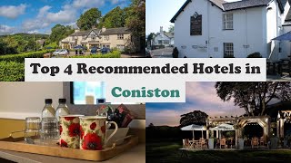 Top 4 Recommended Hotels In Coniston  Best Hotels In Coniston [upl. by Gassman]