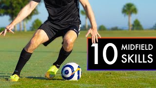 10 BEST SKILLS FOR MIDFIELDERS [upl. by Anailli]