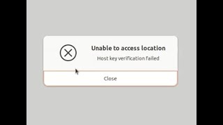 How to solve SFTP error in Ubuntu  Unable to access location Host key verification failed [upl. by Lellih]