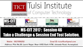 MSCIT Session 46 TAC and Session End Test Solution [upl. by Suoicerpal]