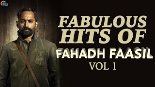 Fabulous Hits of Fahadh Faasil Vol 1  Nonstop Audio songs of Best Malayalam Songs of Fahadh Faasil [upl. by Ainslee]