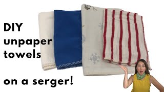 How to sew unpaper towels on serger Beginner amp ecofriendly serger project [upl. by Narruc612]