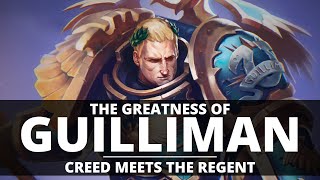 THE GREATNESS OF GUILLIMAN URSULA CREED MEETS THE PRIMARCH [upl. by Elleneg867]