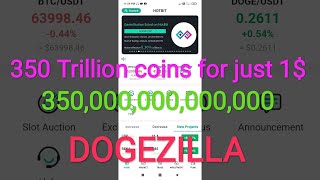 350 Trillion coins 350000000000000 for just 1 dollar  Dogezilla crypto coin  Hotbit [upl. by Monica566]