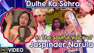 Jaspinder Narula  Dulhe Ka Sehra  HD VIDEO  Dhadkan  Akshay Kumar amp Shilpa Shetty [upl. by Nroht]