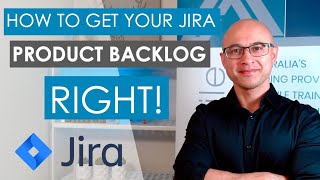 Get your Product Backlog in Jira right  Jira Tips amp Tricks from the Agile Experts [upl. by Combe558]